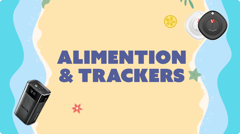 Alimentation & trackers