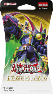 YU-GI-OH! - BLISTER LE DÉSASTRE DES DIMENSIONS