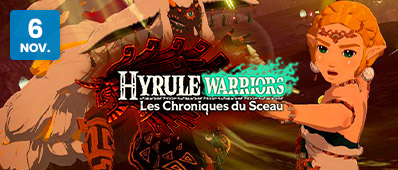 Hits à venir - Hyrule Warriors: Les Chroniques du Sceau